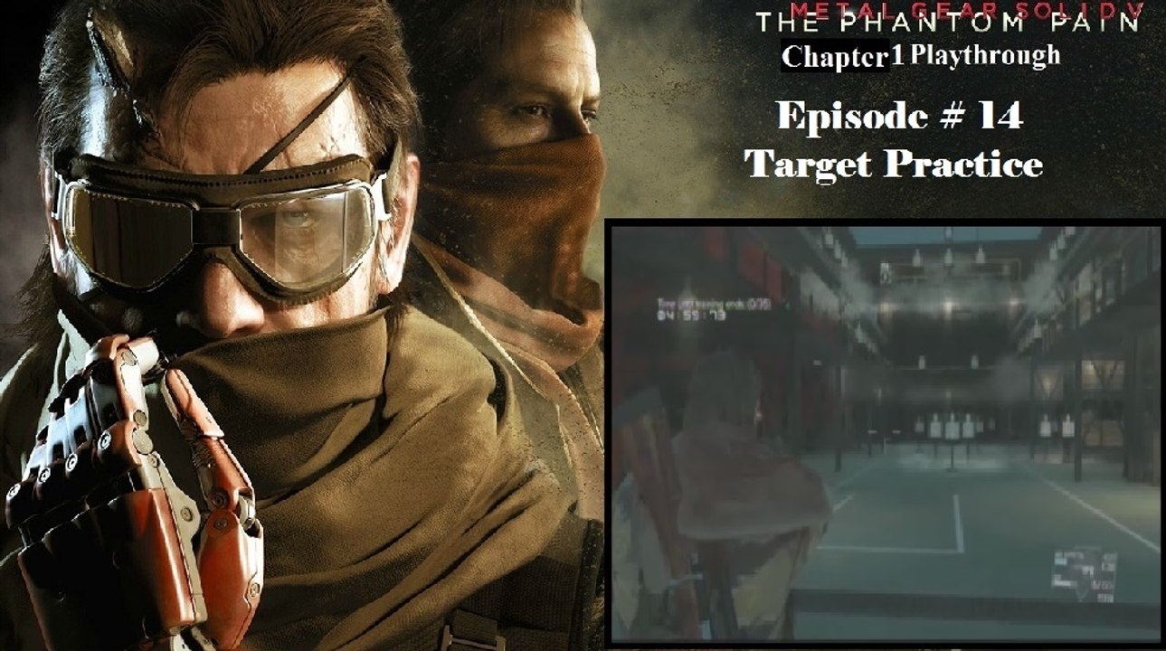 Metal Gear Solid V: The Phantom Pain C1 Playthrough [14/68]