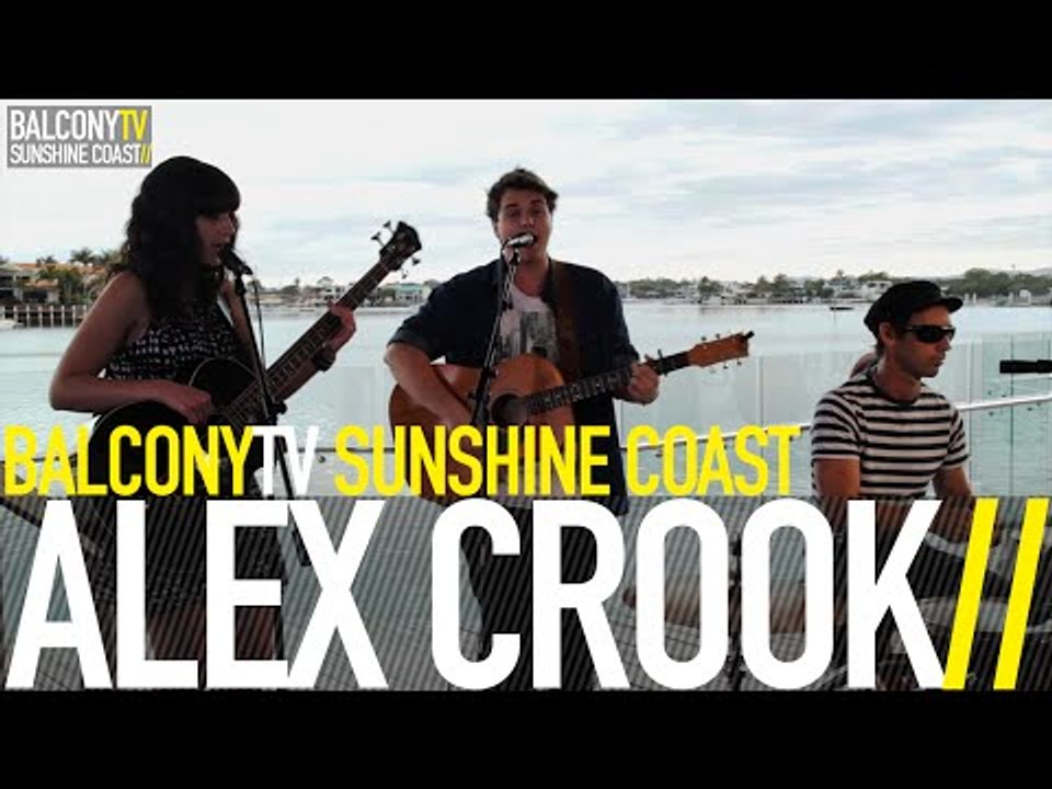 ALEX CROOK - LOST CONTROL (BalconyTV)