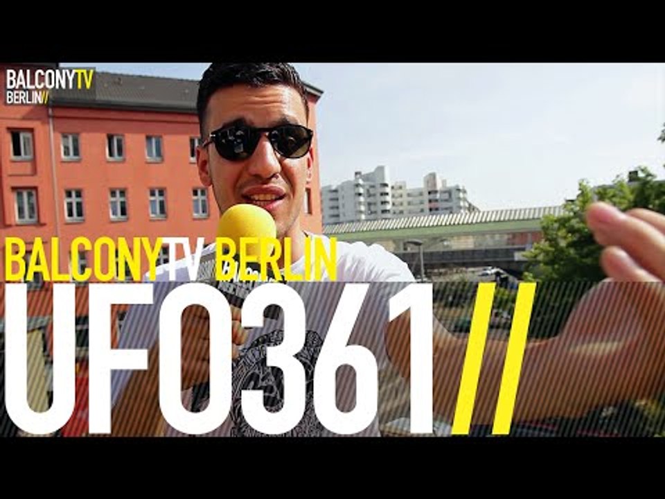 UFO361 - PAC (BalconyTV)