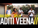 ADITI VEENA - DADDY'S LITTLE GIRL (BalconyTV)