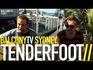 TENDERFOOT - THE BALCONY TALE (BalconyTV)