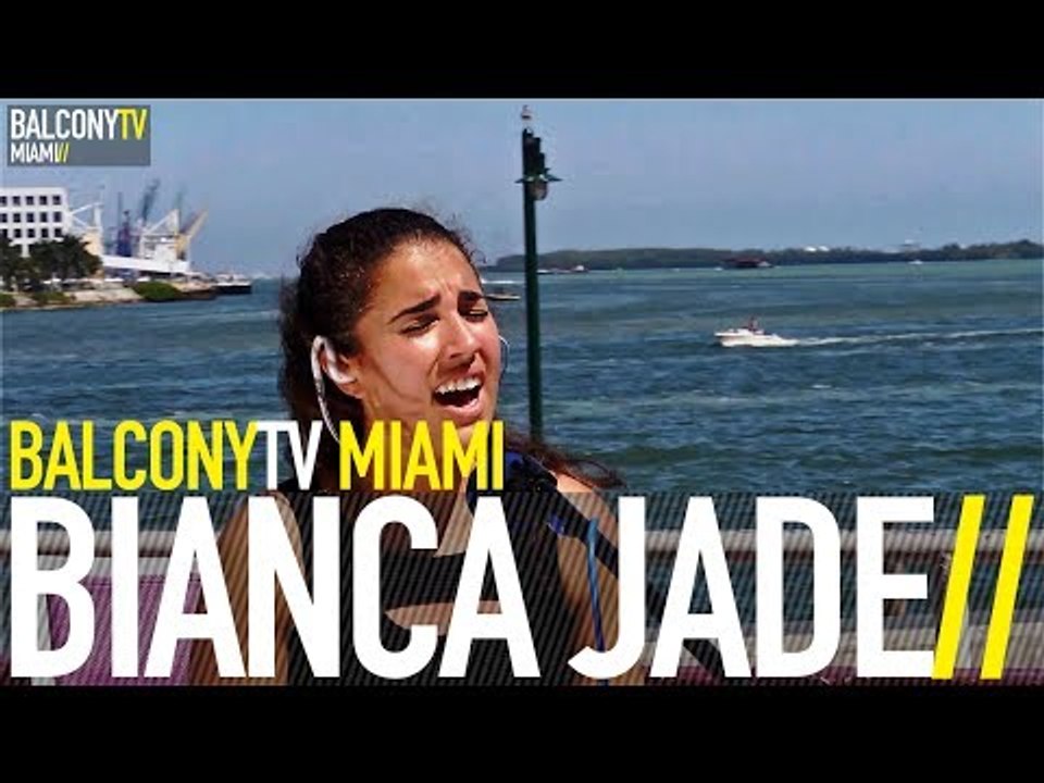 BIANCA JADE - WHAT WOULD BE (BalconyTV)