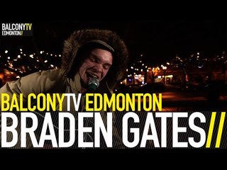 BRADEN GATES - BREAK IT TO ME GENTLY (BalconyTV)