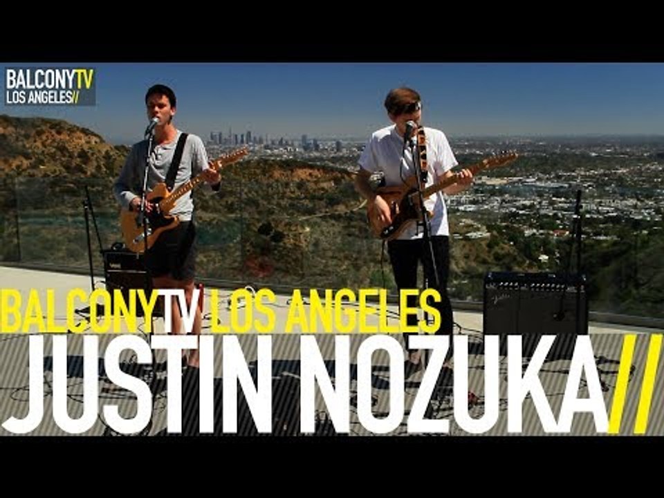 JUSTIN NOZUKA - RIGHT BY YOU (BalconyTV)
