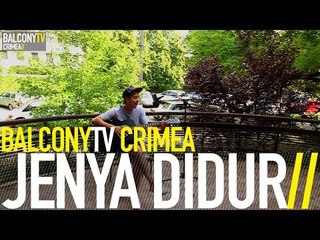 JENYA DIDUR - ТЫ (BalconyTV)