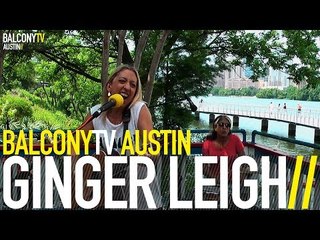 GINGER LEIGH - JETSTREAM (BalconyTV)