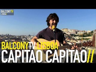 CAPITÃO CAPITÃO - O DIA EM QUE ESSES OLHOS BRILHARAM (BalconyTV)