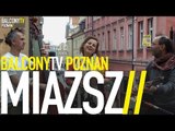 MIĄŻSZ - NIE LUBIĘ (BalconyTV)