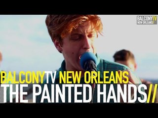 THE PAINTED HANDS - DADDY ISSUES (BalconyTV)