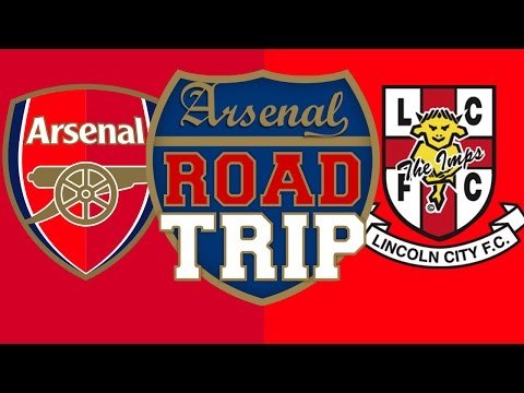 Arsenal Lincoln City | Road Trip To The Emirates