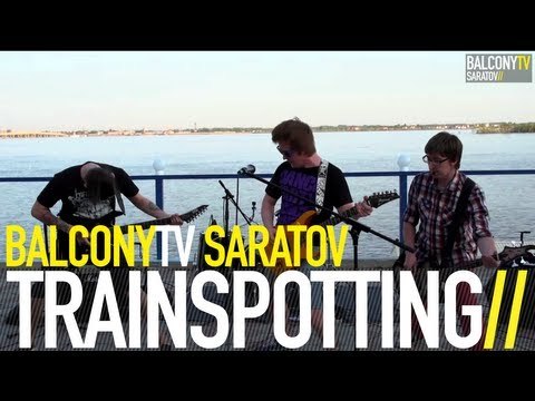 TRAINSPOTTING - ТВОЯ ВИНА (BalconyTV)