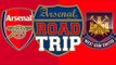 Arsenal v West Ham | Road Trip To The Emirates