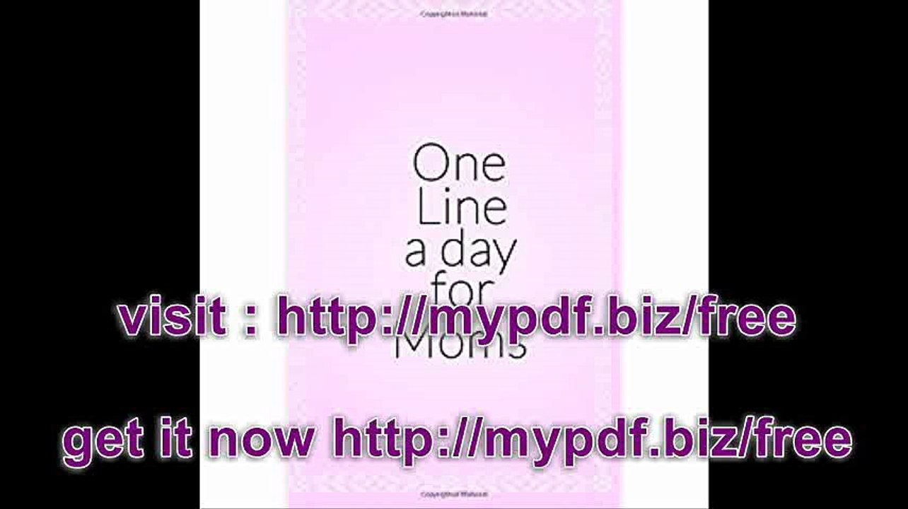 One Line A Day For Moms 5 Years Of Memories, Blank Date No Month, 6 x 9, 365 Lined Pages
