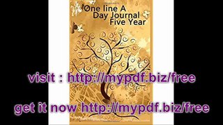 One Line A Day Journal Five Year 5 Years Of Memories, Blank Date No Month, 6 x 9, 365 Lined Pages