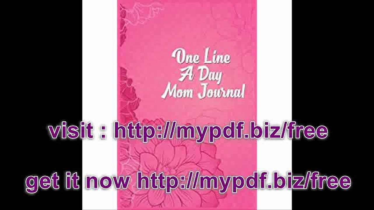 One Line A Day Mom Journal 5 Years Of Memories, Blank Date No Month, 6 x 9, 365 Lined Pages
