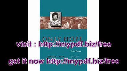 Only Hope Coming of Age Under Chinaâ€™s One-Child Policy