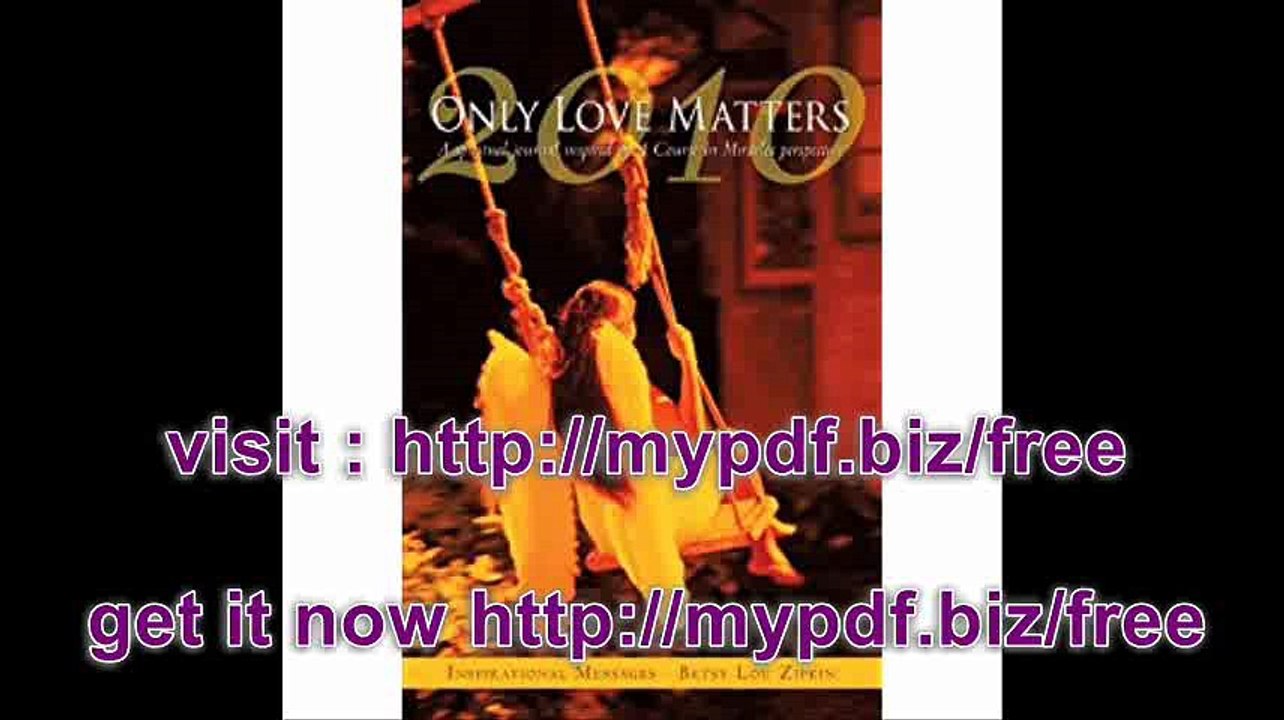 Only Love Matters A spiritual journal inspired by A Course In Miracles perspective