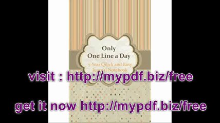 Only One Line a Day 5-Year Quick and Easy Journal Notebook