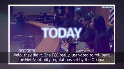 The FCC just voted to roll back Net Neutrality protections
