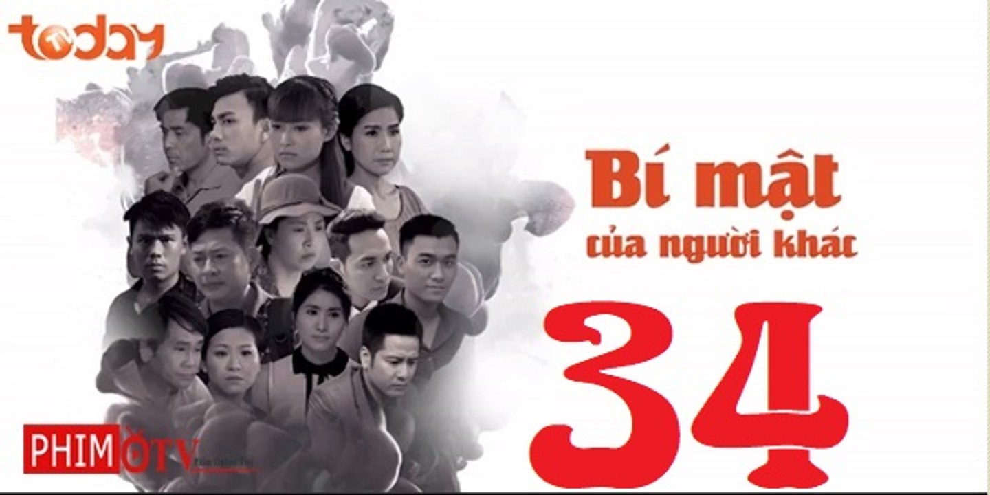 Bí Mật Của Người Khác Tập 34 FullHD - Bi Mat Cua Nguoi Khac 35 | Phim TODAY TV