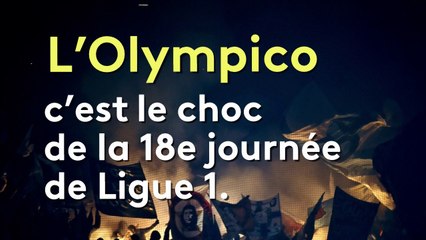 L’Olympico, le choc de la 18e journée de Ligue 1