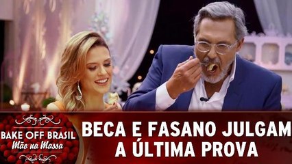Beca e Fasano julgam a última prova