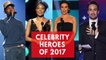 Celebrities who used their fame for good in 2017