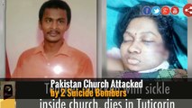 Pakistan Church Attacked by 2 Suicide Bombers