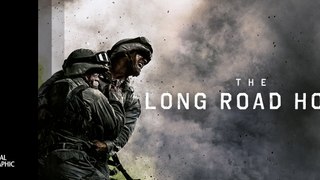 The Long Road Home 2017 | Full Movie | Hindi Dubbed Movie | Full HD