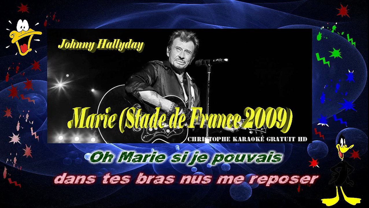 Johnny Hallyday - Marie [Stade de France 2009] KARAOKE / INSTRUMENTAL