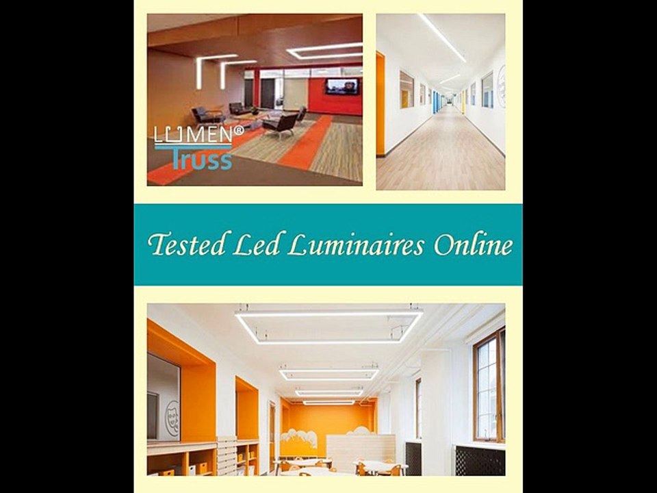 Tested Led Luminaires Online