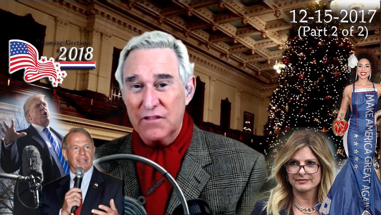 (Part 2 of 2) Roger Stone 12.15 | Election 2018, Citizens for Trump, Lisa Bloom DJT Accuser Payoffs