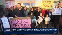 i24NEWS DESK | Teva employees lock themselves inside factory | Sunday, December 17th 2017