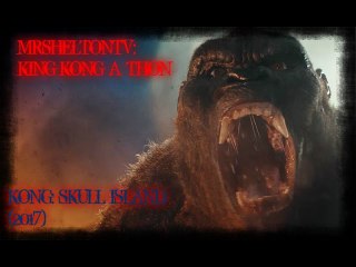 Kong: Skull Island (2017) - Review!! Featuring: Steven Chamberlain!! (HQ)
