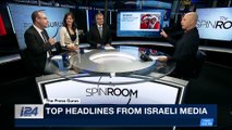 THE SPIN ROOM | Top headlines from Israeli media | Sunday, December 17th 2017