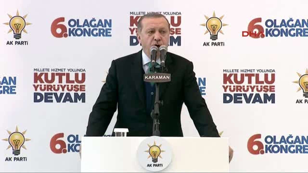Karaman - Cumhurbaşkanı Erdoğan AK Parti İl Kongresi'nde Konuştu 3