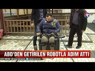 15 Temmuz gazisi Amerika'dan gelen robot sayesinde yürüyor