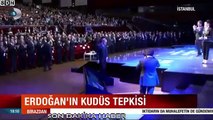 Erdoğan BM Kararı Çiğnendi Güçlü Olmak Haklı Olmak!KUDÜS ilk Kıblemizdir