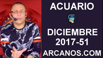 ACUARIO DICIEMBRE 2017-17 al 23 de Dic 2017-Amor Solteros Parejas Dinero Trabajo-ARCANOS.COM