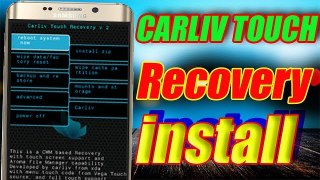 [CTR] Carliv Touch Recovery __ How to install recovery mode on android __ open boot menu _ us Mobile
