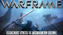 Warframe Broken War - Critical Build (no forma needed)