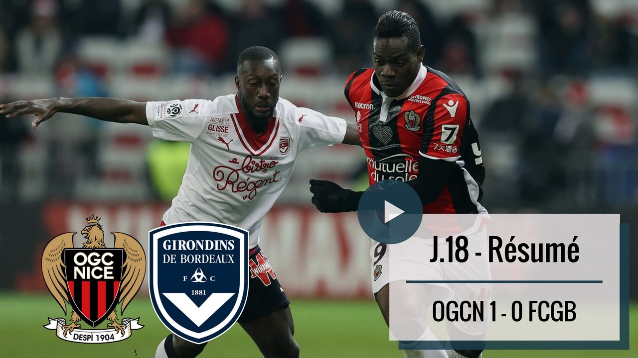 Le résumé de Nice - Bordeaux (2017-2018)