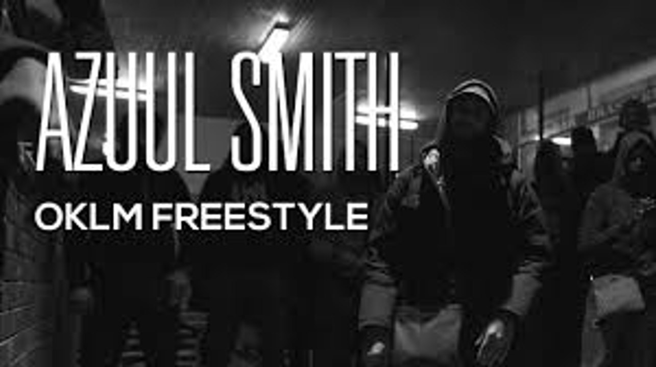 AZUUL SMITH - OKLM FREESTYLE