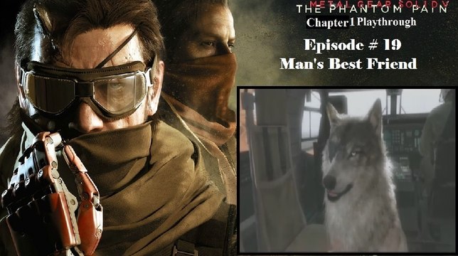 Metal Gear Solid V: The Phantom Pain C1 Playthrough [19/68]
