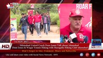 Islamabad United Coach Dean Jones & Waqar Younis Talk after Hiking Trail 3