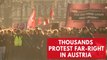Thousands protest inauguration of Austria's new cabinet with far-right party