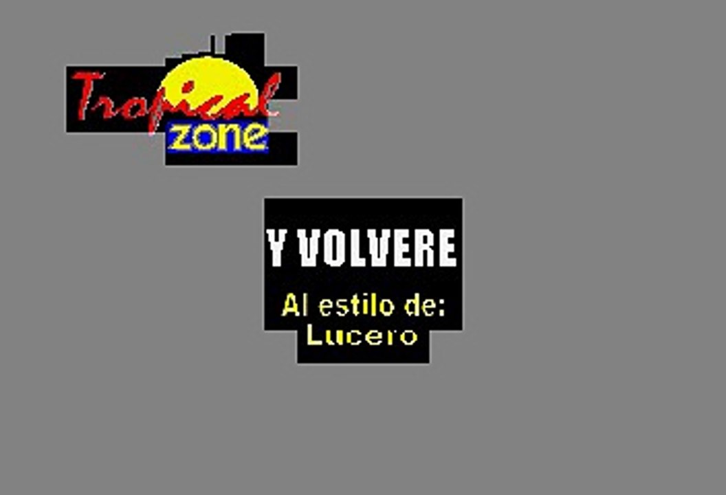 Y volvere - Lucero (Karaoke)