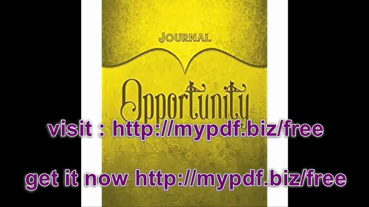 Opportunity Journal Yellow 8x10 128 Page Lined Journal Notebook Diary (Volume 1)