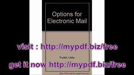 Options for Electronic Mail (Information and communications management guides)