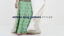 5 Ways To Style An Ethnic Long Jacket _ Styling Tips & Tricks!-AehB8byUEl4